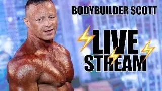 ⚡️LIVE ⚡️DEC 2025⚡️ Bodybuilder Scott ⚡️