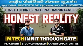 Mtech in NIT Through GATE | Study Curriculum | Career Opportunities | Placement | Complete Details