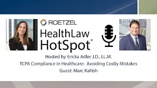 TCPA Compliance in Health Care: Avoiding Costly Mistakes