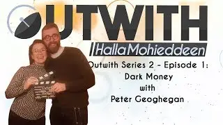 Outwith Series 2 - Episode 1: Dark Money with Peter Geoghegan