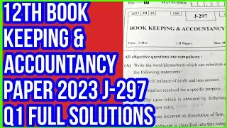 Class 12th Book Keeping & Accountancy Paper 2023 Set J-297 Q1 Full Solutions Maharashtra Board