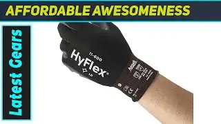 HyFlex 11-600: BEST Multipurpose Gloves?