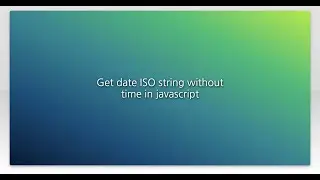 Get date ISO string without time in javascript