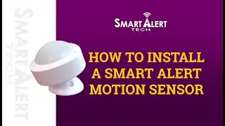 How to Install a Smart Alert Tech Sensor