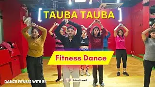 TAUBA TAUBA Bollywood Fitness Dance Zumba By RK