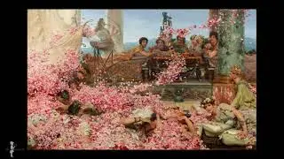 Sir Lawrence Alma- Tadema - Die Rosen des Eligabalus / The Roses of Heliogabalus