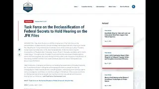 #111 Task Force on the Declassification of Federal Secrets to Hold 2nd Hearing on the JFK Files