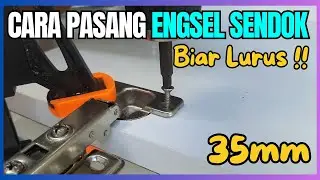 Cara Pasang Engsel Sendok 35mm | Perbedaan Engsel Sendok Lurus, Setengah dan Full Bengkok