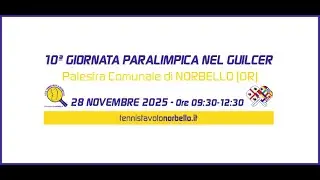 10ª Giornata Paralimpica nel Guilcer - Norbello 28 Nov. 2025