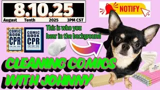 📚 LIVE Comic Book Cleaning! Golden, Silver & Modern Keys | August 10th, 3PM CST
