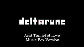 Acid Tunnel of Love - Deltarune | Music Box Cover 1 Hour Loop