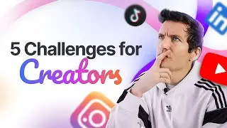 TOP 5 Challenges Every Content Creator Faces in 2024