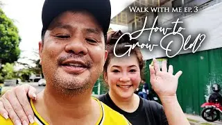 How to grow old. (with the love of your life) Walk with me episode 3