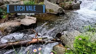 The Loch Vale Trail Conditions Report for the Week of July 28, 2025