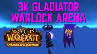How I Became a Gladiator Warlock | Cataclysm Arena