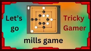 Mills Game: How I Got Good (and You Can Too!)