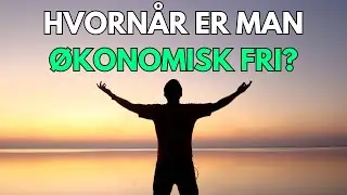 TIDLIG PENSION: Hvorn&aring;r er man &oslash;konomisk fri?