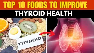 10 Foods To Eat In A Thyroid Friendly Diet  Best Foods for Thyroid Health #thyroidhealth