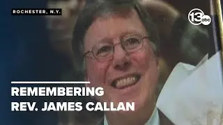 Rev. James Callan's life and legacy remembered by 1,000+ in Rochester