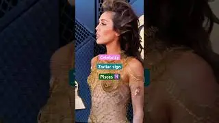 Celebrity zodiac sign Pisces ♓️ #celebrity #actress #singer #celebrities #zodiac #pisces #fashion