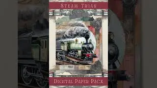 Steam Train Digital Paper Pack #junkjournalideas #junkjournaling