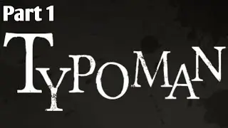 [Typoman] Prologue Gameplay Walkthrough | Part 1