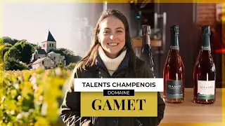 D&eacute;couvrez les Champagnes du domaine Gamet