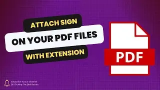 How to attach your Signature on PDF File using SmallPDF Extension