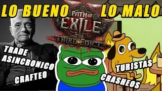 LO BUENO y LO MALO de Path of Exile 2: The Third Edict 0.3.0