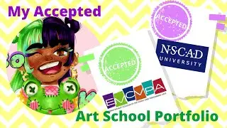 My Accepted NSCAD and EMCVPA Art School Portfolio | 2021 Art Portfolio