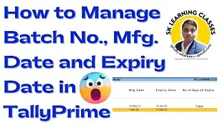 Batch No, Mfg Date & Expiry Date Management in TallyPrime | Step-by-Step Hindi Guide