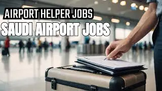 Airport Labour Jobs In Saudi Arabia l House Boy Jobs In Qatar l Saudi Jobs l Travelling Yaseen
