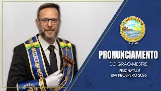 PRONUNCIAMENTO DO GR&Atilde;O-MESTRE DO GORGS IR. MARCUS VINICIUS BORTOLOTTO | FELIZ NATAL E PR&Oacute;SPERO 2026