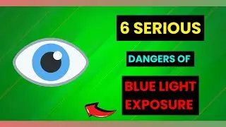 6 SERIOUS DANGERS OF BLUE LIGHT EXPOSURE | Reasons Why You Should Decrease Your Screen Time.