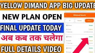 Yellow Diamond earning App | Yellow Diamond app new update | yellow diamond app withdrawal problem 