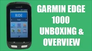 Распаковка и обзор Garmin Edge 1000