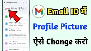 Gmail Profile Picture Change | Gmail ka Profile Picture kaise Change Kare | Gmail Photo Change