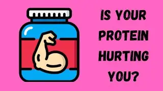 Are Protein Supplements Harming Your Health?
