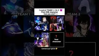 I Control Team 1, 2 & 3 😈 | Pick ONE Character To Defeat Me!