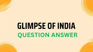 Glimpses of India question answer chapter 7  | A Baker from goa class 10 Question Answer