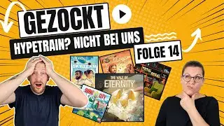 Gezockt Folge 14 - Hype? Nein, Danke!