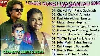 Gopinath Sumita Ananta Santali Nonstop Mp3 Song 2025 || Santali Nonstop Collection Song 2025