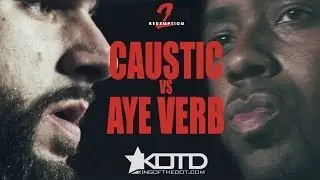 KOTD - Rap Battle - Caustic vs Aye Verb