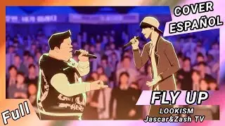 Fly Up' - Lookism ❌️ Full [COVER EN ESPAÑOL]