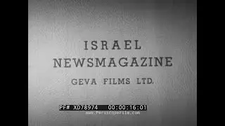 1956-57 ISRAEL NEWSMAGAZINE NEWSREEL  EGYPTIAN JEWS IN ISRAEL  BEN-GURION   GOLDA MEIR  XD78974