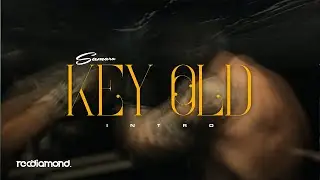 Samara - Key Old (Intro)