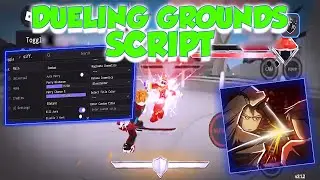 *NEW* DUELING GROUNDS SCRIPT - (AUTO PARRY, KILL AURA, AUTO ATTACK, ANTI MOD)
