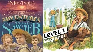 Learn English through story| The Adventures of Tom Sawyer- Mark Twain| Level 1| Interesting story #3
