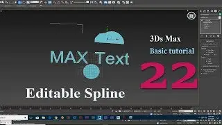 3ds max basic tutorial bangla #22 | Text  | Editable Spline
