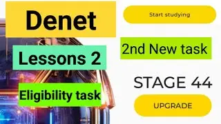Denet lessons 2 task || denet new task denet 2nd task || denet eligibility task #denettask